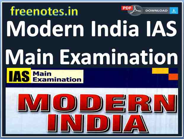 Modern India IAS Main Examination -freenotes.in