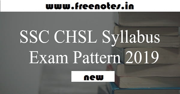 NEW PATTERN SSC CHSL 2019 Syllabus PDF