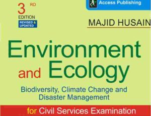 Environment and Ecology By Majid Husain for Civil Services Examination