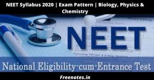 NEET Syllabus 2020 | Exam Pattern | Biology, Physics & Chemistry