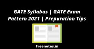 GATE Syllabus  GATE Exam Pattern 2021  Preparation Tips