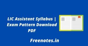 LIC Assistant Syllabus  Exam Pattern Download PDF