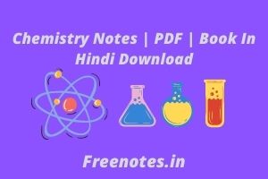 Chemistry Notes | PDF | Book In Hindi