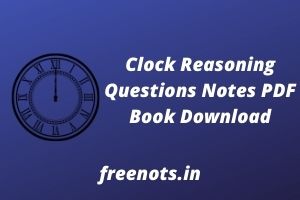 Clock Reasoning Questions Notes PDF Book Download